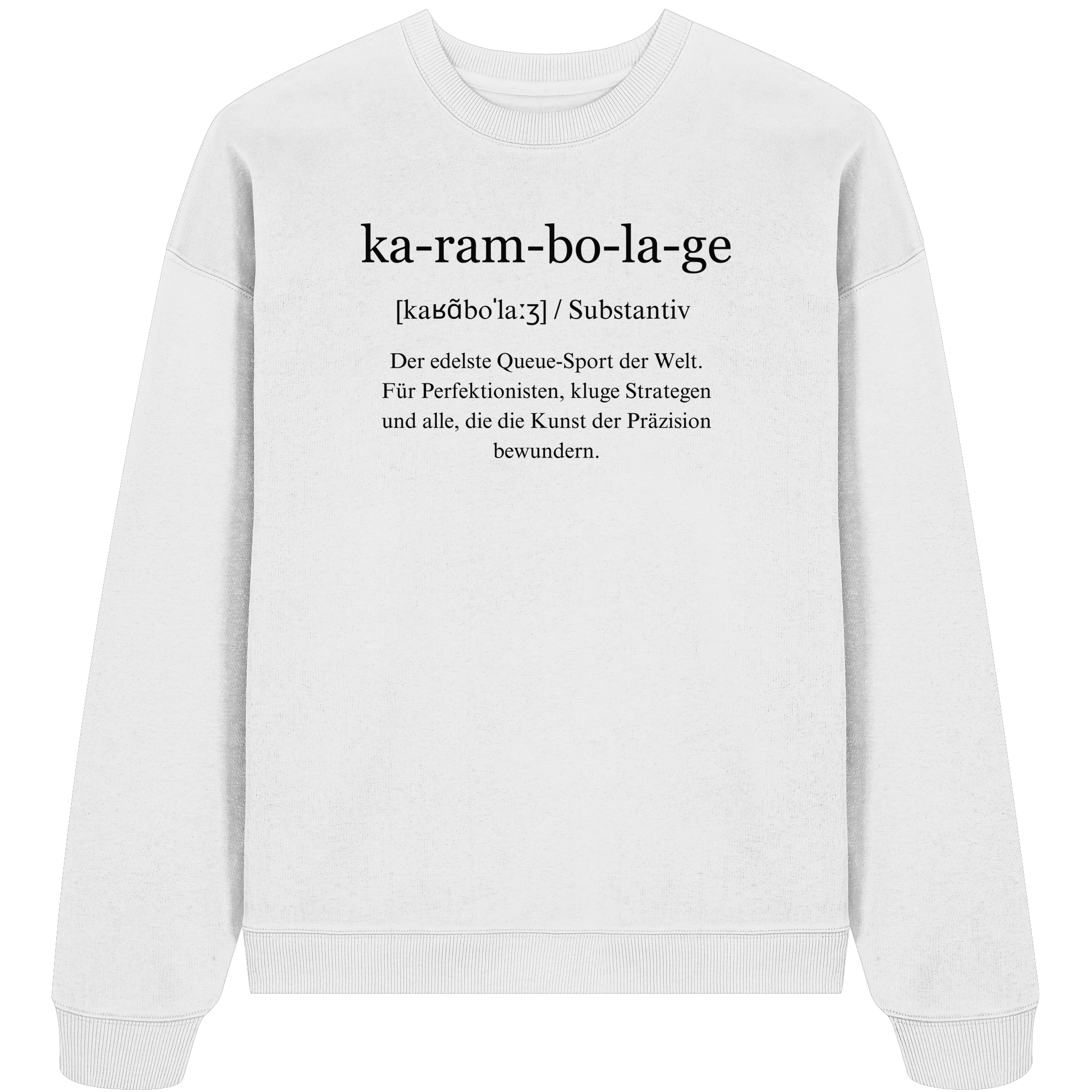 ka-ram-bo-la-ge - Organic Oversize Sweatshirt